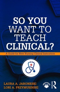 Abbildung von: So You Want to Teach Clinical? - Routledge