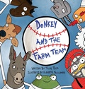 Cover: Donkey and The Farm Team - Gracie Lou, LLC