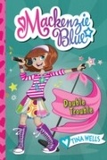 Cover: Mackenzie Blue #5: Double Trouble - HarperCollins