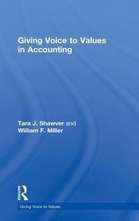 Enlarge image Cover: Giving Voice to Values in Accounting - Routledge