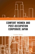 Cover: Comfort Women and Post-Occupation Corporate Japan - Routledge