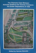 Cover: The Chancery Case between Nicholas Radford and Thomas Tremayne - Devon & Cornwall Record Society