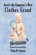 Cover: Aren't the Emperor's New Clothes Grand - Mps Publishing