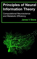 Cover: Principles of Neural Information Theory - Tutorial Introductions