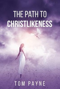 Enlarge image Cover: The Path to Christlikeness - Essential Growth Solutions, LLC