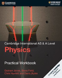 Enlarge image Cover: Cambridge International AS & A Level Physics Practical Workbook - Cambridge University Press