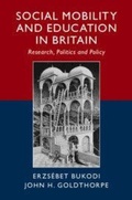 Cover: Social Mobility and Education in Britain - Cambridge University Press
