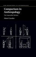 Cover: Comparison in Anthropology - Cambridge University Press