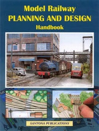 Enlarge image Cover: Model Railway Planning and Design Handbook - Santona Publications