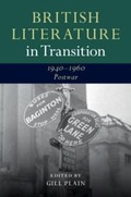 Cover: British Literature in Transition, 1940-1960: Postwar - Cambridge University Press