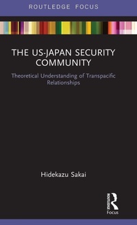 Enlarge image Cover: The US-Japan Security Community - Routledge