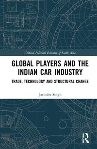 Abbildung von: Global Players and the Indian Car Industry - Routledge India