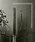Cover: Tim Noble & Sue Webster - Turning the Seventh Corner - Blain|Southern