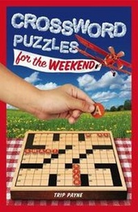 Enlarge image Cover: Crossword Puzzles for the Weekend - Puzzlewright Junior