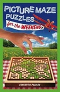 Cover: Picture Maze Puzzles for the Weekend - Puzzlewright Junior