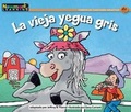 Cover: La Vieja Yegna Gris Leveled Text - Newmark Learning