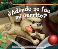 Enlarge image Cover: +ad=nde Se Fue Mi Perrito? Leveled Text - Newmark Learning