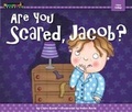 Cover: Are You Scared, Jacob? - Myself: My Social Emotional Learning Foundations