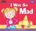 Cover: I Was So Mad - Myself: My Social Emotional Learning Foundations