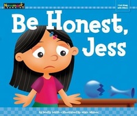 Enlarge image Cover: Be Honest, Jess - Myself: My Social Emotional Learning Foundations