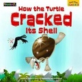 Cover: Read Aloud Classics: How the Turtle Cracked Its Shell Big Book Shared Reading Book - Newmark Learning