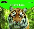 Cover: I Have Ears Leveled Text - Newmark Learning