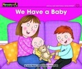 Cover: We Have a Baby Leveled Text - Newmark Learning