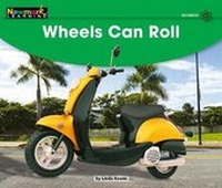 Enlarge image Cover: Wheels Can Roll Leveled Text - Newmark Learning