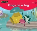 Cover: Frogs on a Log Leveled Text - Newmark Learning