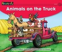 Enlarge image Cover: Animals on the Truck Leveled Text - Newmark Learning