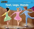 Cover: Feet, Legs, Hands Leveled Text - Newmark Learning
