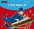 Cover: I Can Hear It! Leveled Text - Newmark Learning