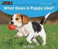 Enlarge image Cover: What Does a Puppy Like? Leveled Text - Newmark Learning