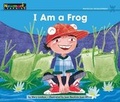 Cover: I Am a Frog Leveled Text - Newmark Learning