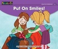 Cover: Put on Smiles! Leveled Text - Newmark Learning