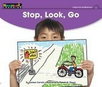 Enlarge image Cover: Stop, Look, Go Leveled Text - Newmark Learning