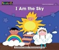 Cover: I Am the Sky Leveled Text - Newmark Learning