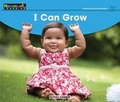 Cover: I Can Grow Leveled Text - Newmark Learning