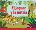 Cover: El Jaguar y La Nutria - Newmark Learning