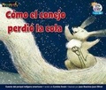 Cover: C=mo El Conejo Perdi= La Cola Leveled Text - Newmark Learning