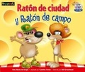 Cover: Rat=n de Ciudad Y Rat=n de Campo Leveled Text - Newmark Learning