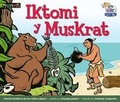 Cover: Iktomi Y Muskrat Leveled Text - Newmark Learning