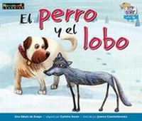 Enlarge image Cover: El Perro Y El Lobo Leveled Text - Newmark Learning