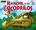 Cover: Kanchil Y Los Cocodrilos Leveled Text - Newmark Learning