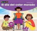 Cover: El Dfa del Color Morado Leveled Text - Newmark Learning