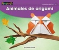 Cover: Animales de Origami Leveled Text - Newmark Learning