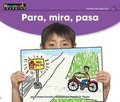 Cover: Para, Mira, Pasa Leveled Text - Newmark Learning