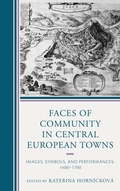 Cover: Faces of Community in Central European Towns - Lexington Books
