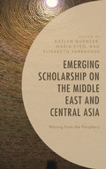 Cover: Emerging Scholarship on the Middle East and Central Asia - Lexington Books