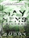 Cover: Mayhem's Children - Tantor Media, Inc